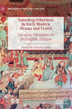Bertrand.pt - Sounding Otherness In Early Modern Drama And Travel
