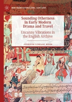 Bertrand.pt - Sounding Otherness In Early Modern Drama And Travel