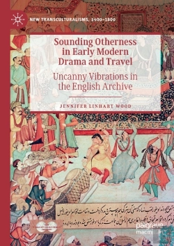 Bertrand.pt - Sounding Otherness In Early Modern Drama And Travel