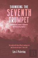 Sounding The Seventh Trumpet