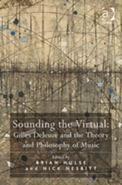 Bertrand.pt - Sounding The Virtual: Gilles Deleuze And The Theory And Philosophy Of Music
