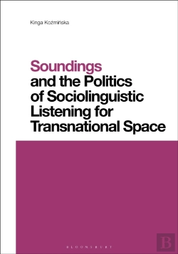 Bertrand.pt - Soundings And The Politics Of Sociolinguistic Listening For Transnational Space