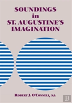 Bertrand.pt - Soundings In St. Augustine'S Imagination