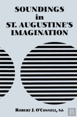 Bertrand.pt - Soundings In St. Augustine'S Imagination