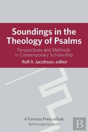 Soundings In The Theology Of Psalms