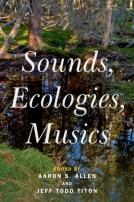 Sounds, Ecologies, Musics