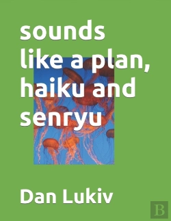 Bertrand.pt - Sounds Like A Plan, Haiku And Senryu