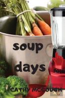 Soup Days