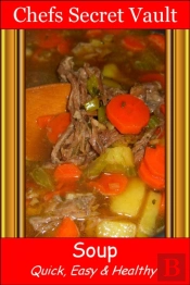 Soup: Quick, Easy & Healthy