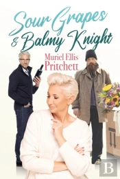 Sour Grapes &Amp; Balmy Knight
