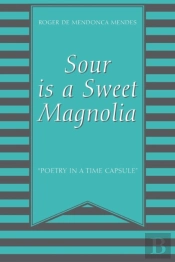 Sour Is A Sweet Magnolia