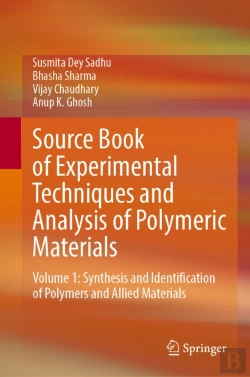Bertrand.pt - Source Book Of Experimental Techniques And Analysis Of Polymeric Materials