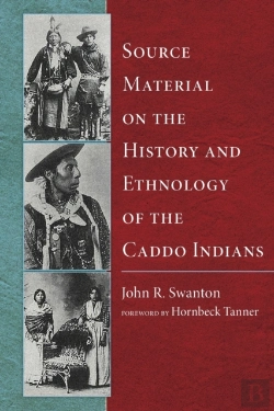 Bertrand.pt - Source Material On The History And Ethnology Of The Caddo Indians