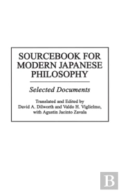 Sourcebook For Modern Japanese Philosophy
