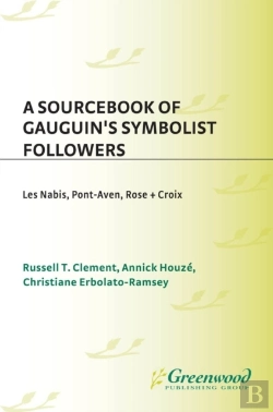 Bertrand.pt - Sourcebook Of Gauguin'S Symbolist Followers
