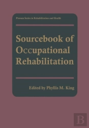 Sourcebook Of Occupational Rehabilitation