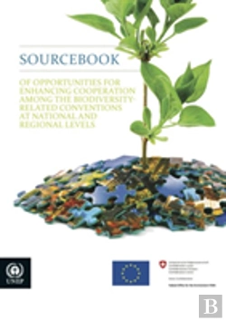 Bertrand.pt - Sourcebook Of Opportunities For Enhancing Cooperation Among The Biodiversity-Related Conventions At National And Regional Levels