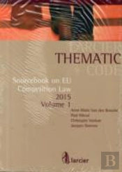 Sourcebook On Eu Competition Law