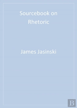 Bertrand.pt - Sourcebook On Rhetoric