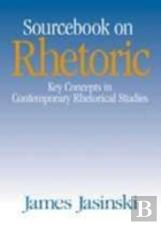 Sourcebook On Rhetoric