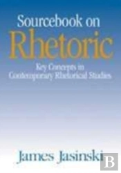 Sourcebook On Rhetoric