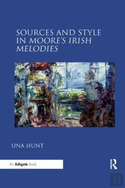Bertrand.pt - Sources And Style In Mooreâ€™S Irish Melodies
