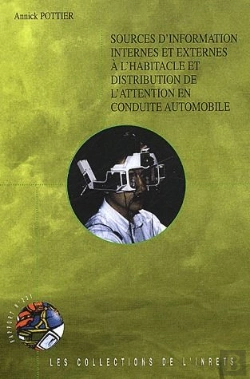 Bertrand.pt - Sources D'Information Internes Et Externes A L'Habitacle Et Distribution De L'Attention En Conduite