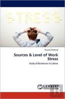 Sources & Level Of Work Stress