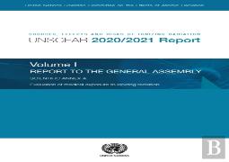 Sources, Effects And Risks Of Ionizing Radiation, United Nations Scientific Committee On The Effects Of Atomic Radiation (Unscear) 2020/2021 Report, Volume I