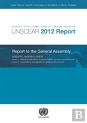 Sources, Effects And Risks Of Ionizing Radiation
