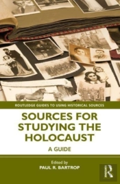 Sources For Studying The Holocaust