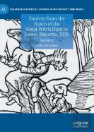 Sources From The Dawn Of The Great Witch Hunt In Lower Navarre, 1370