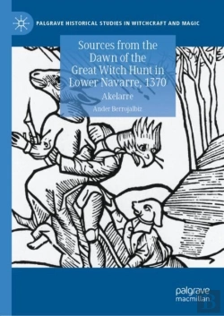Bertrand.pt - Sources From The Dawn Of The Great Witch Hunt In Lower Navarre, 1370