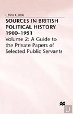 Bertrand.pt - Sources In British Political History, 1900-1951