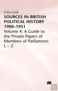 Bertrand.pt - Sources In British Political History 1900â€“1951
