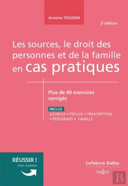 Bertrand.pt - Sources, Le Droit Des Personnes Et De La Famille En Cas Pratiques (2e Édition)