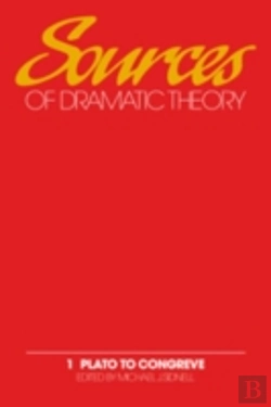 Bertrand.pt - Sources Of Dramatic Theory: Volume 1, Plato To Congreve