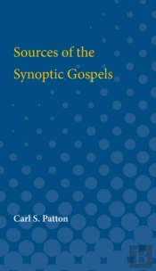 Sources Of The Synoptic Gospels