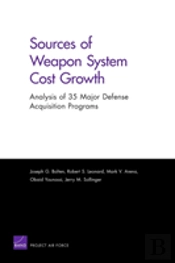 Sources Of Weapon System Cost Growth