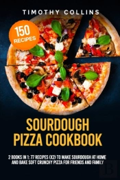 Sourdough Pizza Cookbook