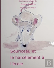 Souriceau Et Harcelement A Ecole