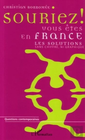 Souriez ! Vous Êtes En France : Les Solutions Sans Chiffre, Ni Graphique