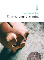 Souriez, Vous Êtes Ruiné