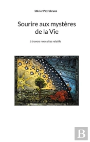 Sourire Aux Mysteres De La Vie - A Travers Nos Cultes Relatifs