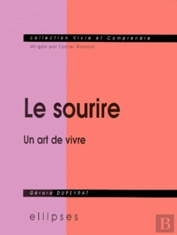 Bertrand.pt - Sourire (Le) - Un Art De Vivre