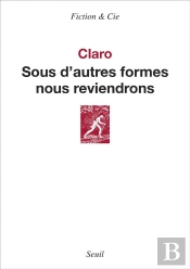 Sous D'Autres Formes Nous Reviendrons