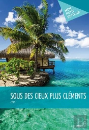 Sous Des Cieux Plus Cléments