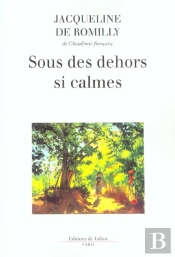 Sous Des Dehors Calmes