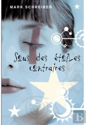 Sous Des Étoiles Contraires