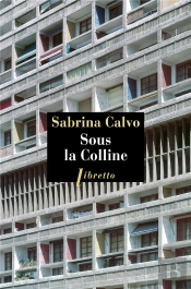 Sous La Colline